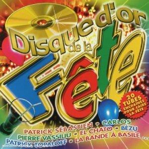 Le Disque d'or de la fête Bon état -  reconditionné disponible sur Label Emmaüs